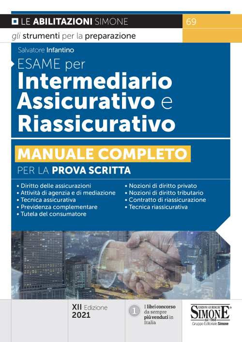 Esame per intermediario assicurativo e riassicurativo. Manuale completo per la prova scritta