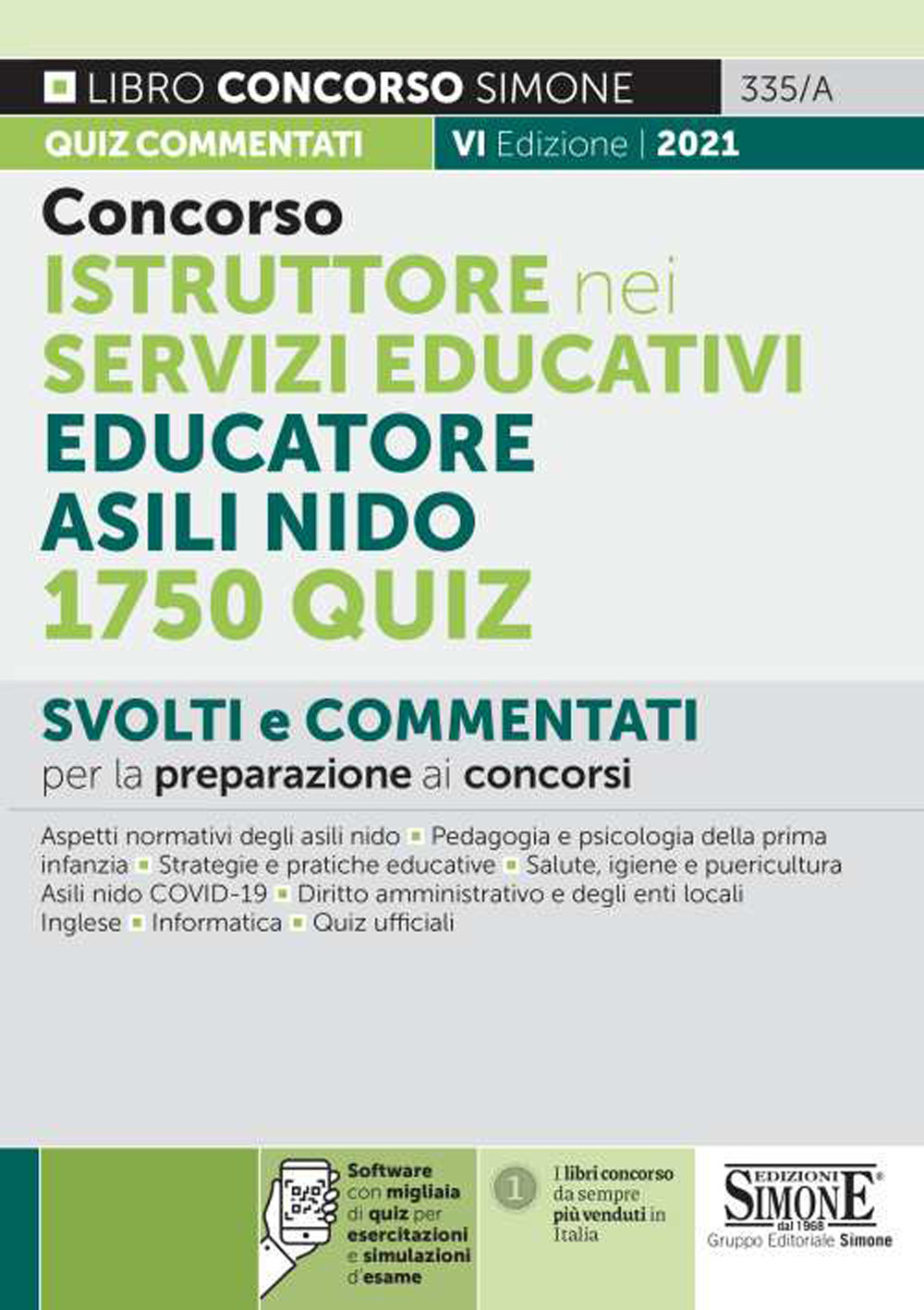 Concorso istruttore nei servizi educativi. Educatore asili nido. 1750 quiz. Con software di simulazione