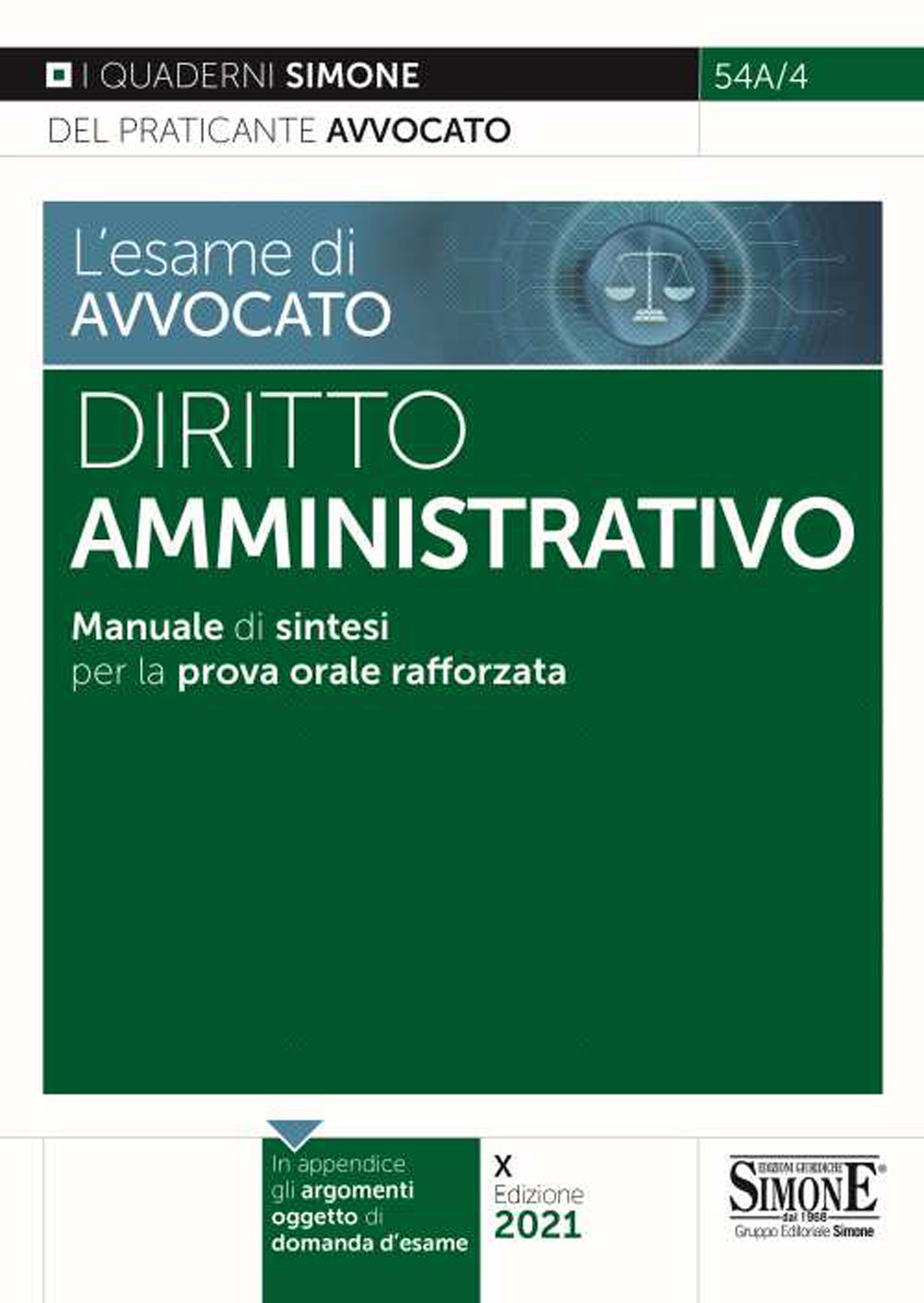 L'esame di avvocato. Diritto amministrativo. Manuale di sintesi per la prova orale rafforzata