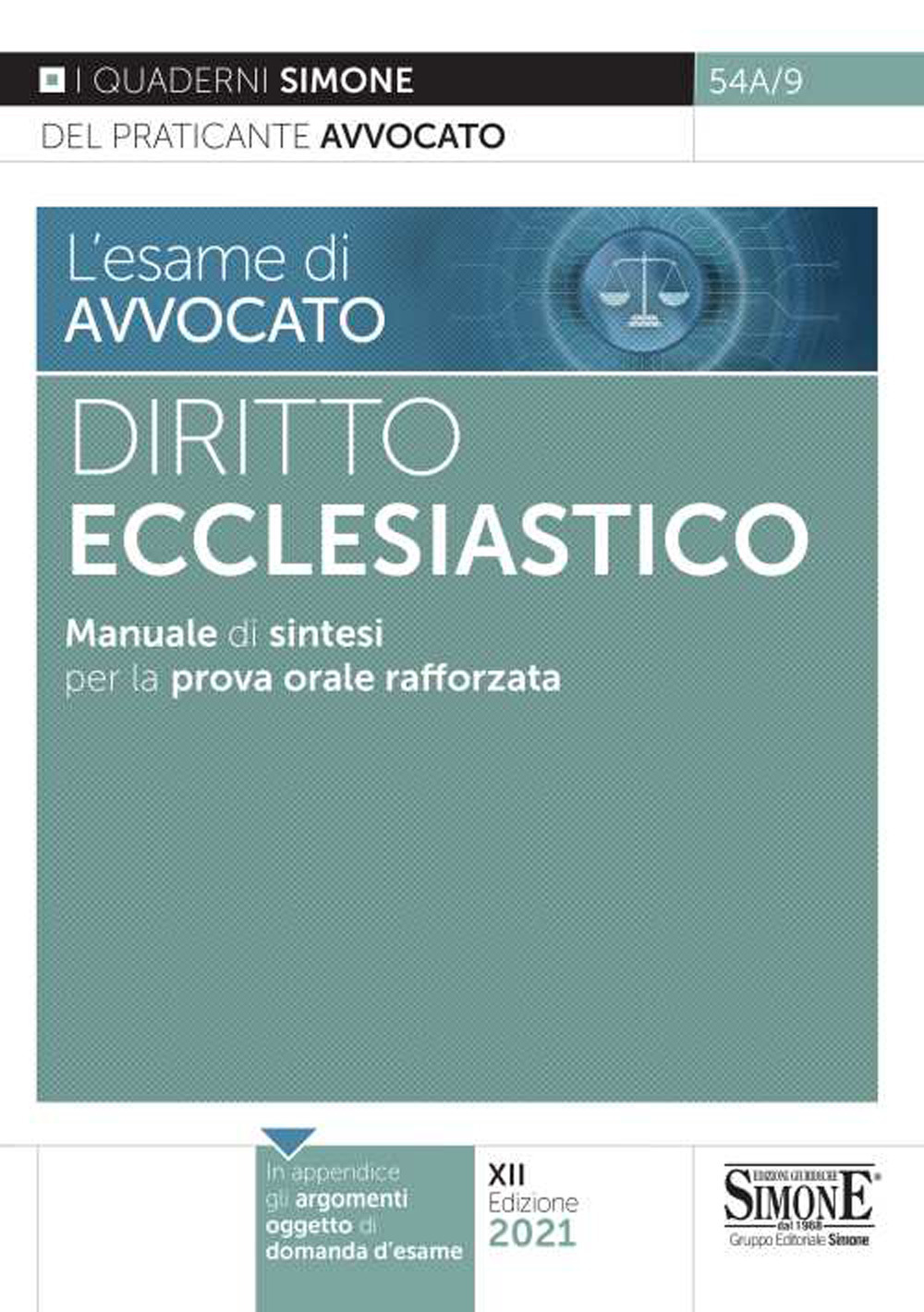 L'esame di avvocato. Diritto ecclesiastico. Manuale di sintesi per la prova orale rafforzata