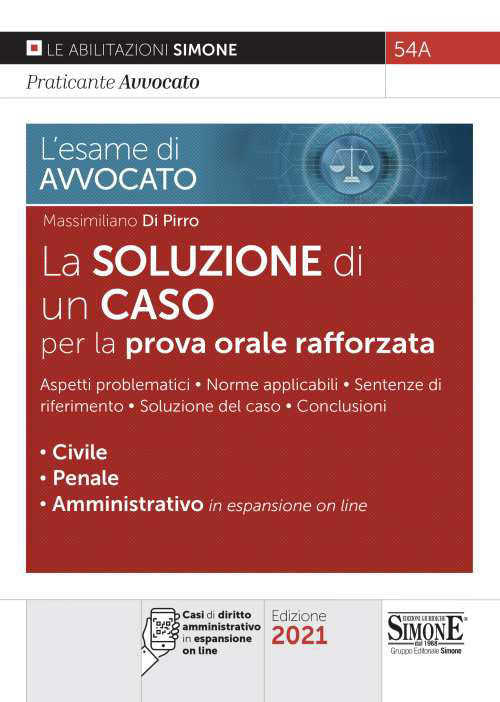 L'esame di avvocato. La soluzione di un caso per la prova orale rafforzata. Con espansione online