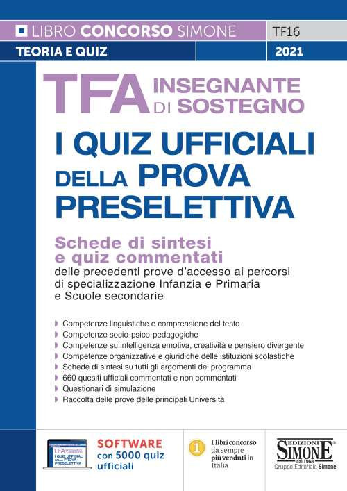 TFA insegnante di sostegno. I quiz ufficiali della prova preselettiva. Con software di simulazione