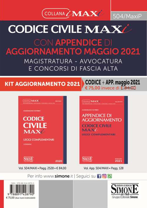 Codice civile maxi con appendice di aggiornamento maggio 2021. Magistratura, avvocatura e concorsi di fascia alta