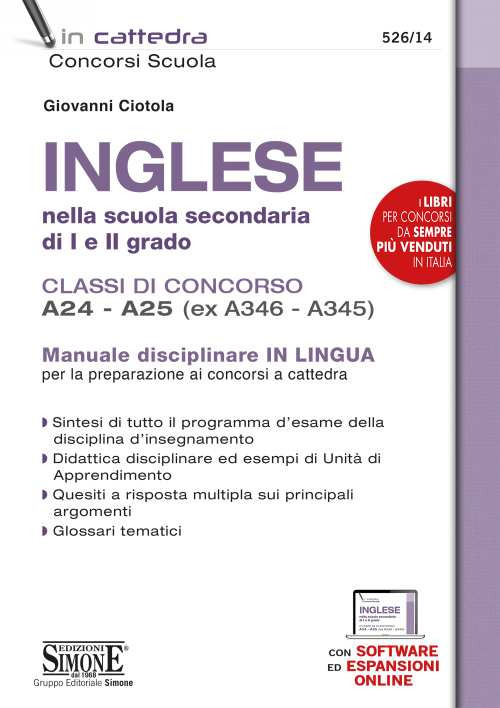 Inglese nella scuola secondaria di I e II grado. Classi di concorso A24-A25 (ex A346-A345). Con espansione online. Con software di simulazione