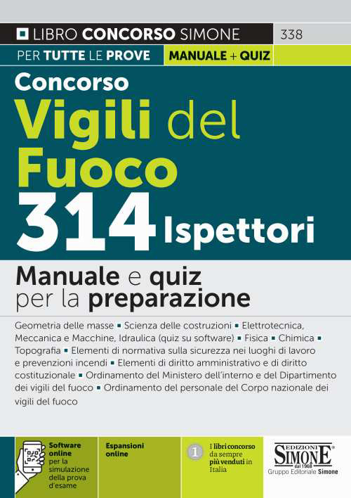 Concorso Vigili del fuoco 314 ispettori. Manuale e quiz per la preparazione. Con espansione online. Con software di simulazione