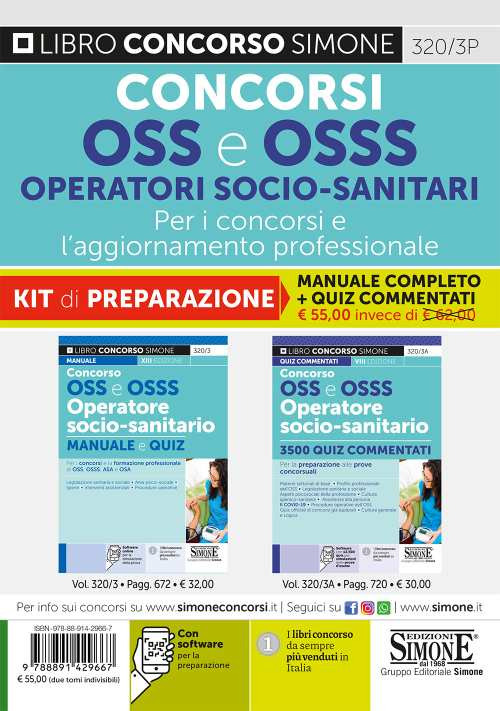 Concorsi OSS e OSSS Operatori Socio-Sanitari. Per i concorsi e l'aggiornamento professionale. Kit di preparazione. Manuale completo + quiz commentati. Con software di simulazione