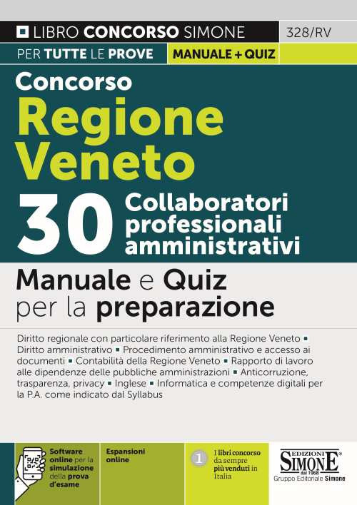 Concorso Regione Veneto. 30 collaboratori professionali amministrativi. Manuale e quiz per la preparazione. Con espansione online. Con software di simulazione