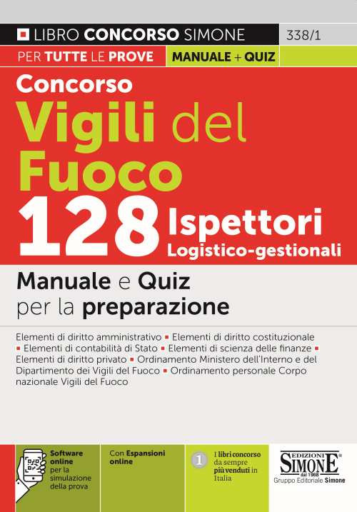 Concorso Vigili del Fuoco 128 Ispettori logistico-gestionali. Manuale e quiz per la preparazione. Con espansione online. Con software di simulazione