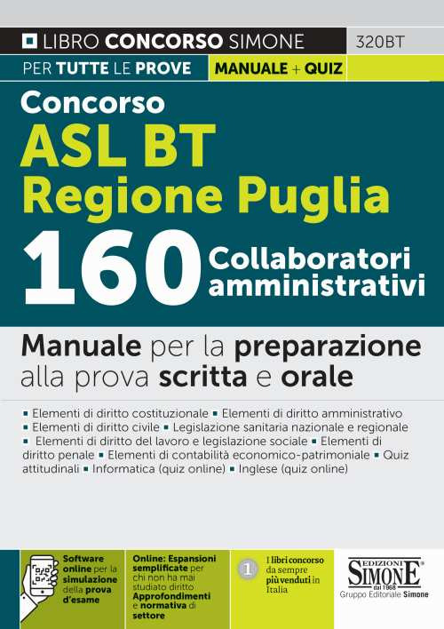 Concorso ASL BT Regione Puglia 160 collaboratori amministrativi. Manuale per la preparazione alla prova scritta e orale. Con espansione online. Con software di simulazione