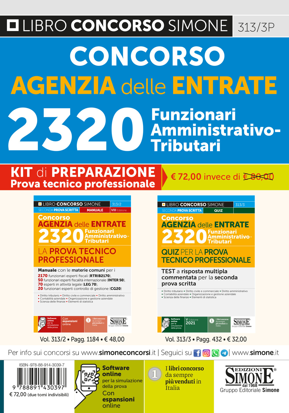 Concorso Agenzia delle entrate. 2320 Funzionari amministrativo-tributari. Prova tecnico professionale. Kit di preparazione. Con espansione online. Con software di simulazione