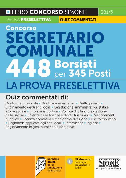 Concorso segretario comunale 448 borsisti per 345 posti. La prova preselettiva. Con software di simulazione