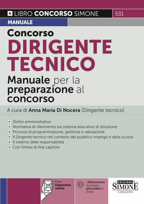 Concorso dirigente tecnico. Manuale per la preparazione al concorso. Con espansione online