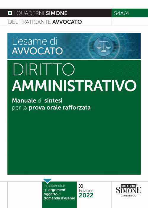 L'esame di avvocato. Diritto amministrativo. Manuale di sintesi per la prova orale rafforzata