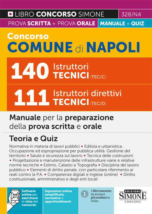 Concorso Comune Napoli 140 Istruttori tecnici (TEC/C) 111 Istruttori direttivi tecnici (TEC/D). Manuale per la preparazione della prova scritta e della prova orale. Con software di simulazione