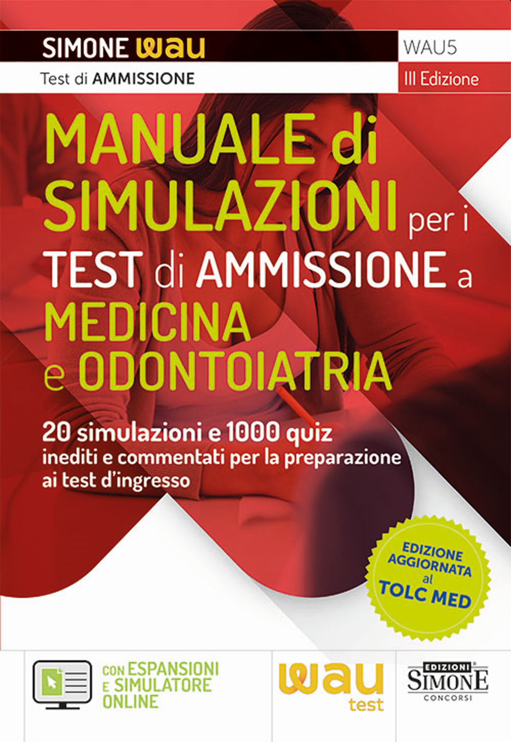 Manuale di simulazioni per i test di ammissione a medicina e odontoiatria. 20 simulazioni e 1000 quiz inediti e commentati per la preparazione ai test d'ingresso a medicina, odontoiatria, professioni sanitarie e Veterinaria. Con simulatore online