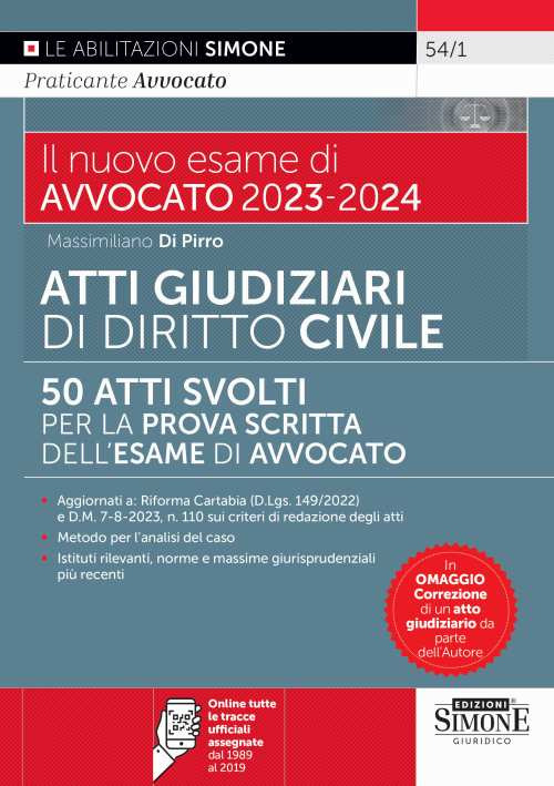 Atti giudiziari svolti di diritto civile. 50 atti svolti per la prova scritta dell'esame di avvocato