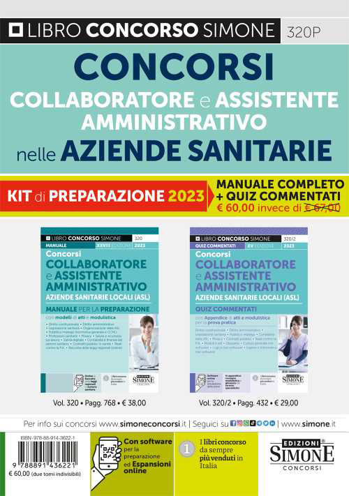 Concorsi collaboratore amministrativo e assistente amministrativo nelle aziende sanitarie. Kit di preparazione ai concorsi. Manuale completo + quiz commentati. Con espansione online