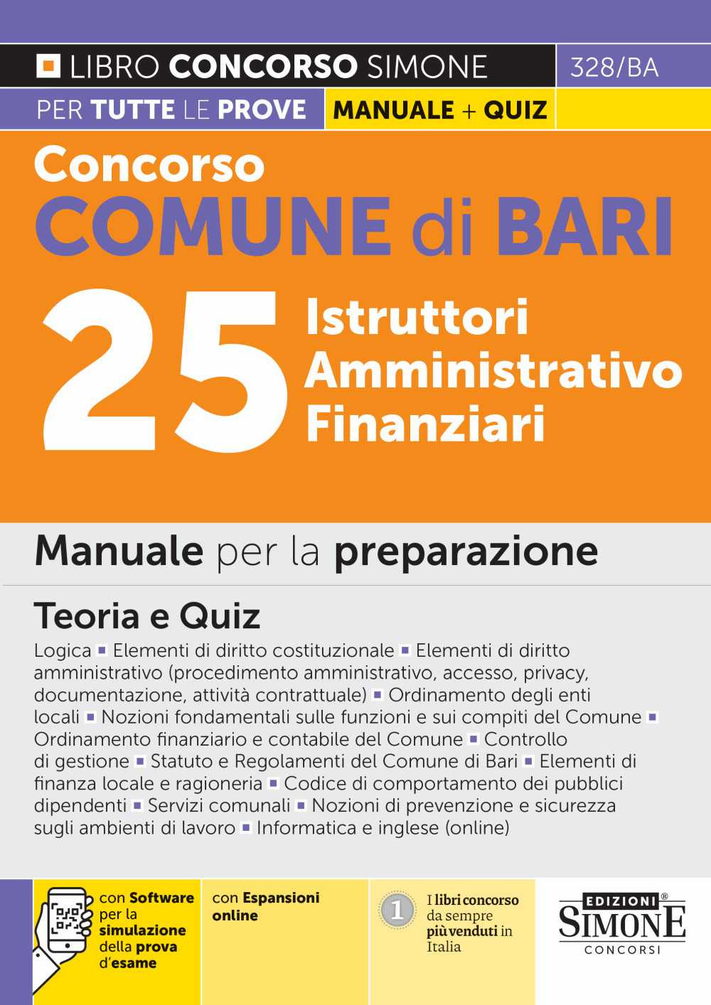 Concorso comune di Bari 25 istruttori amministrativo finanziari. Manuale per la preparazione. Teoria e quiz. Con espansione online. Con software di simulazione