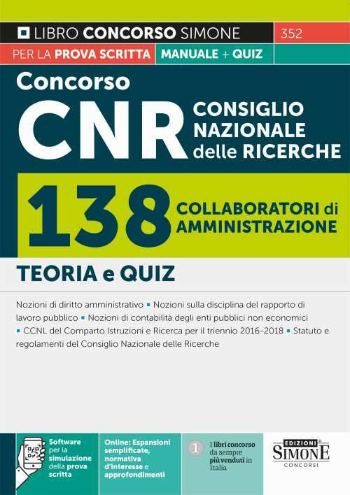 Concorso CNR Consiglio Nazionale delle Ricerche. 138 collaboratori di amministrazione. Manuale+quiz. Con software di simulazione