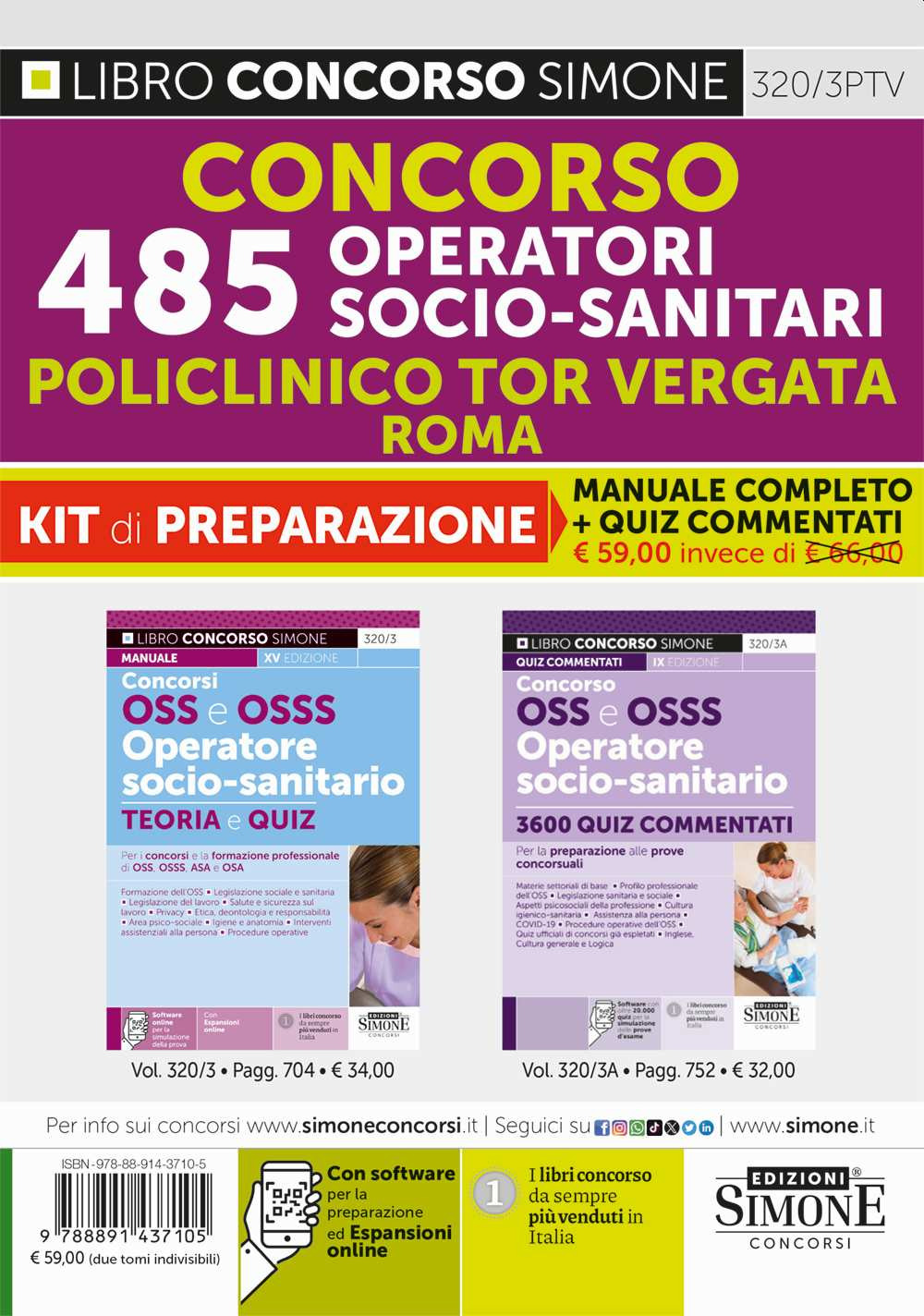 Concorso 485 OSS-OSS Operatori Socio-Sanitari Policlinico Tor Vergata Roma. Kit di preparazione. Manuale completo + Quiz commentati. Con espansione online. Con software di simulazione