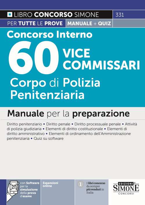 Concorso interno 60 vice commissari. Corpo di polizia penitenziaria. Manuale per la preparazione. Con espansione online. Con software di simulazione