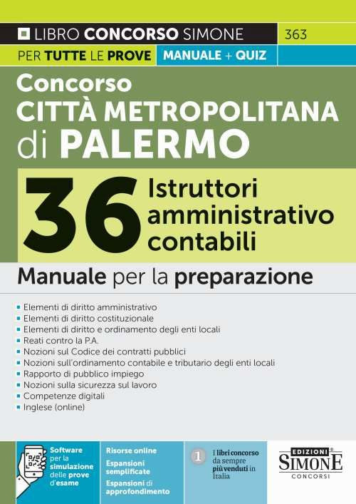 Concorso Città Metropolitana di Palermo. 36 istruttori amministrativo contabili. Manuale per tutte le prove + quiz. Con espansione online. Con software di simulazione