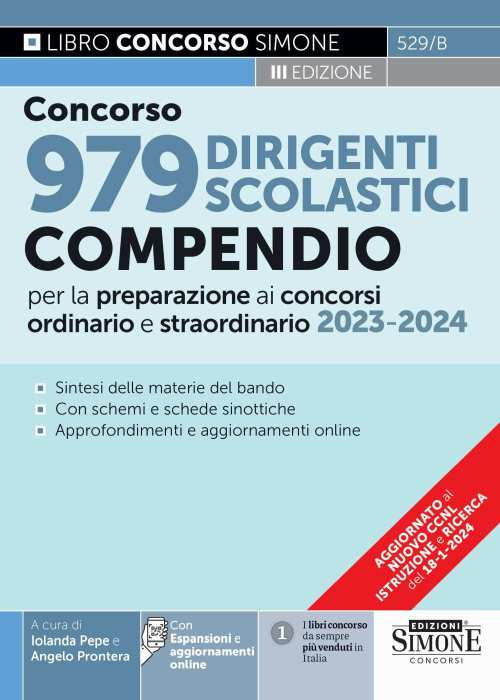 Concorso 979 dirigenti scolastici. Compendio per la preparazione ai concorsi ordinario e straordinario 2023-2024. Con espansioni e aggiornamenti online