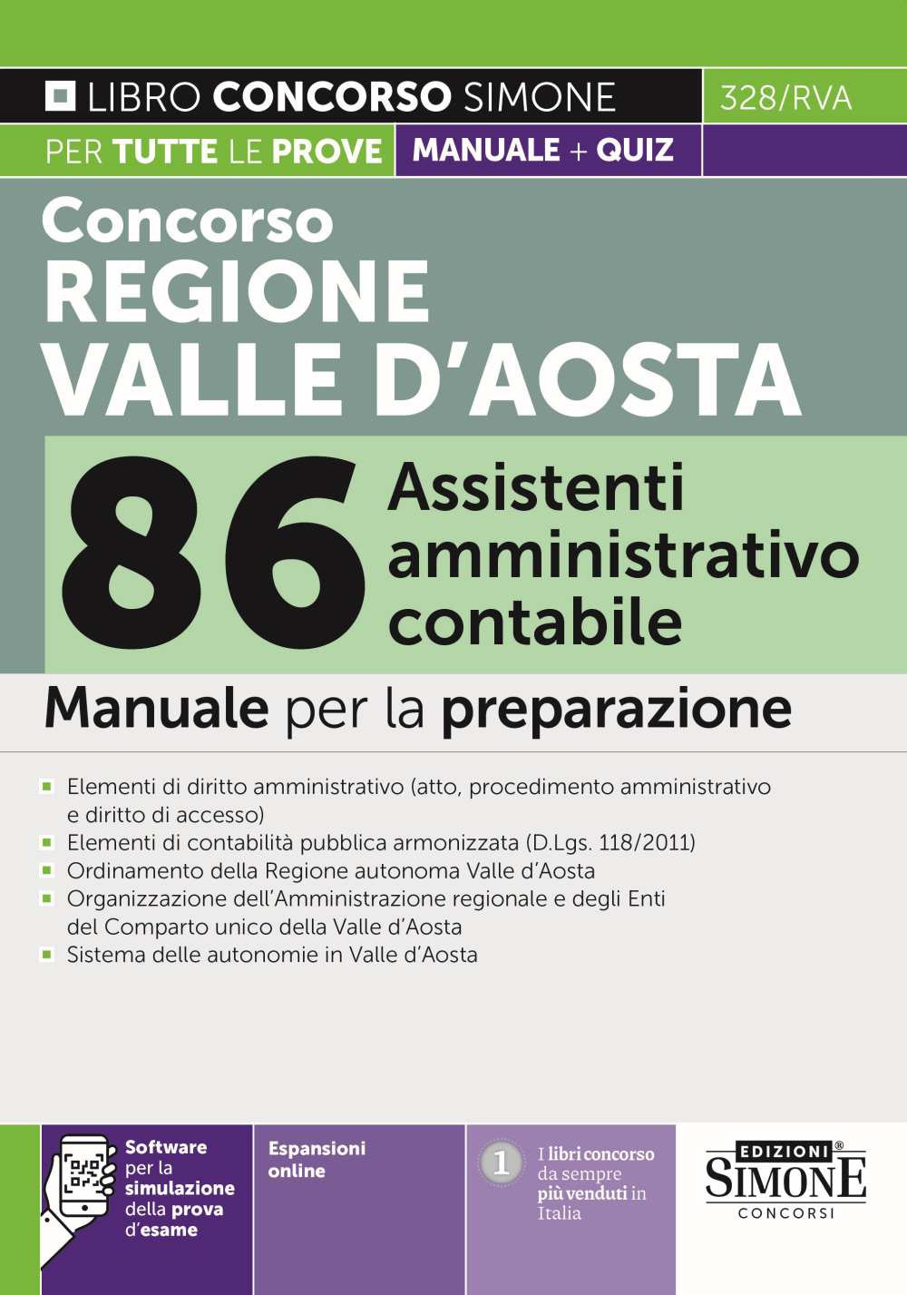Concorso regione Valle d'Aosta 86 assistenti amministrativo contabile. Manuale per la preparazione. Con espansione online. Con software di simulazione