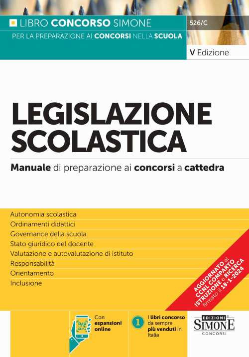 Legislazione scolastica. Manuale di preparazione alle prove dei concorsi a cattedra. Con espansioni online