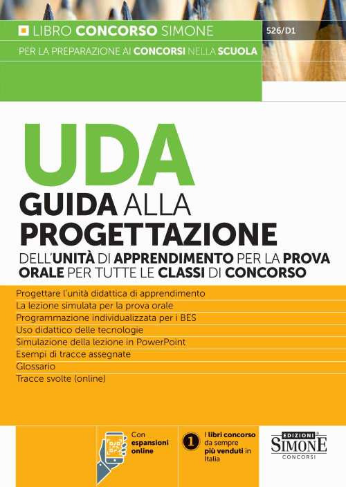 UDA. Guida alla progettazione dell'unità di apprendimento per la prova orale per tutte le classi di concorso. Con espansione online