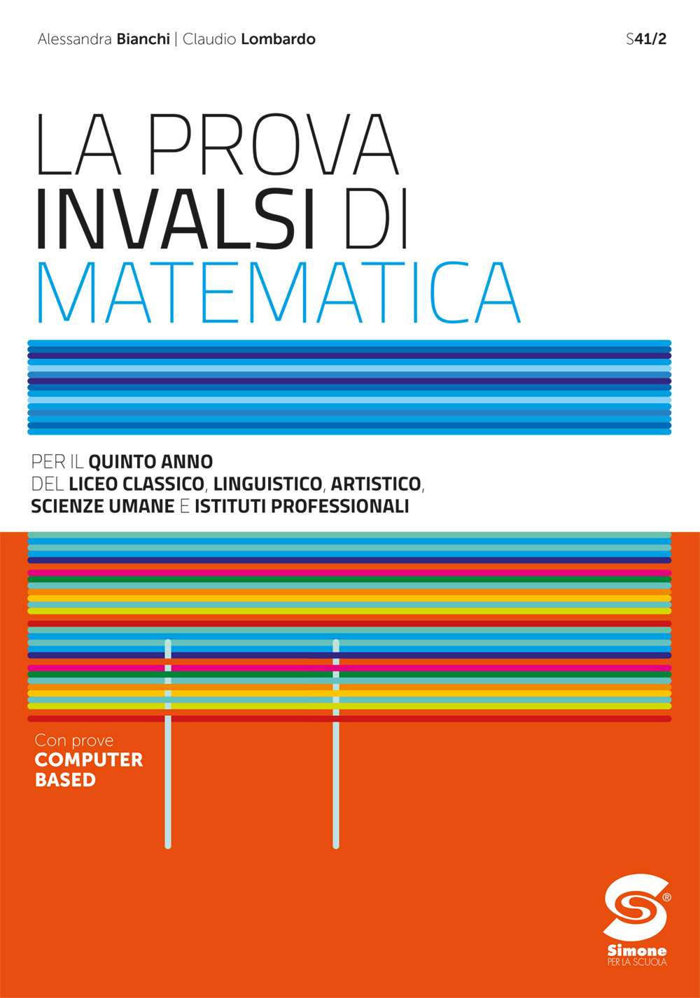 La prova INVALSI di matematica. Per il 5° anno delle Scuole superiori. Con e-book. Con espansione online