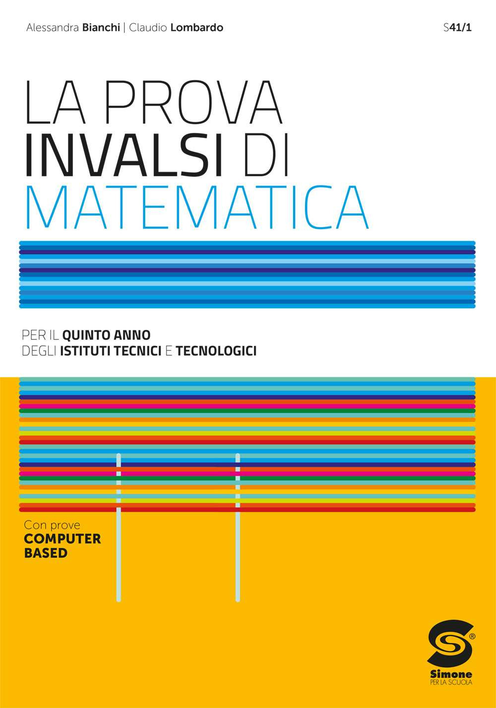 La prova INVALSI di matematica. Per il 5° anno degli Ist. Tecnici. Con e-book. Con espansione online