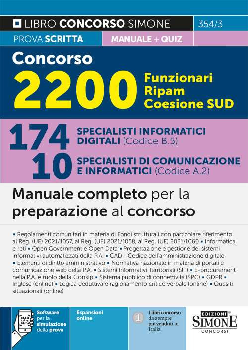 Concorso 2200 Funzionari Ripam Coesione Sud. 174 specialisti informatici digitali (Codice B.5). 10 specialisti di comunicazione e informatici (Codice A.2). Manuale completo per la preparazione al concorso. Con espansione online