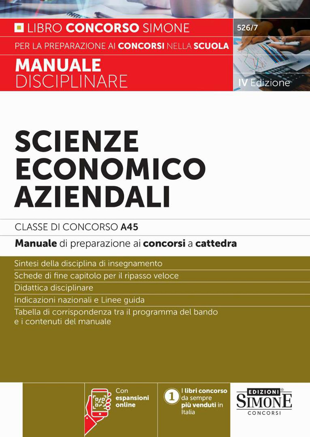 Scienze economico aziendali. Classe di Concorso A45. Manuale di preparazione ai concorsi a cattedra. Con espansioni online