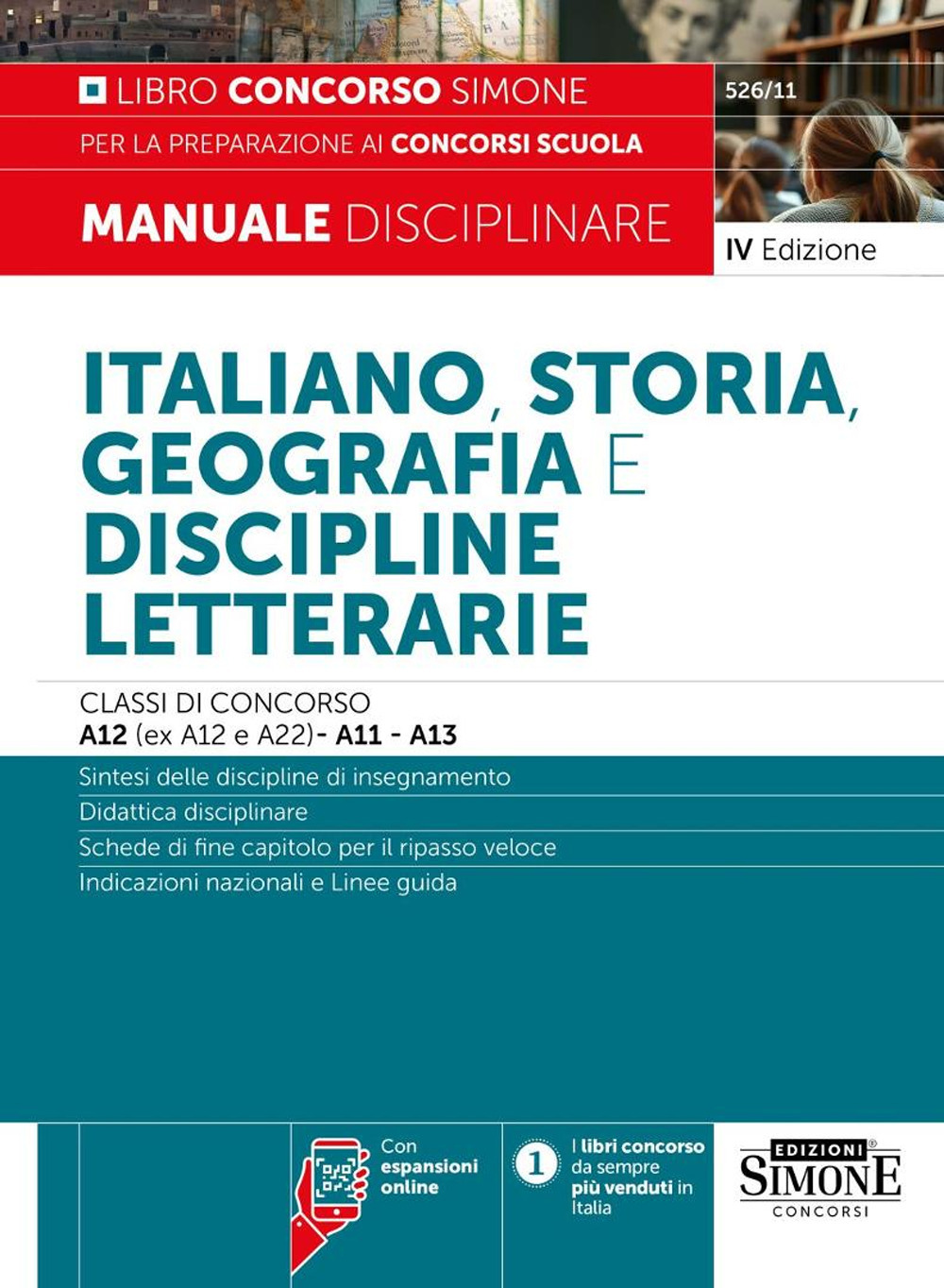 Italiano, storia, geografia e discipline letterarie. Classi di concorso A12 (ex A12 e A22)-A11-A13. Manuale disciplinare per la preparazione ai concorsi scuola. Nuova ediz. Con espansioni online
