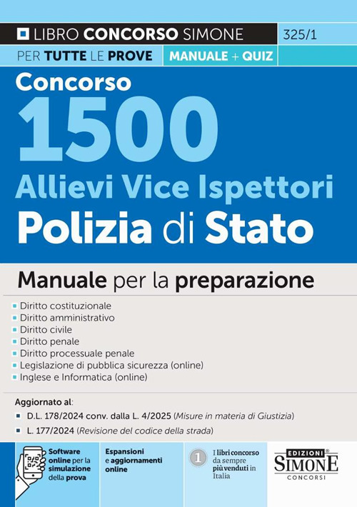 Concorso 1500 Allievi Vice Ispettori Polizia di Stato. Manuale per la preparazione. Con espansioni e aggiornamenti online. Con software online per la simulazione della prova