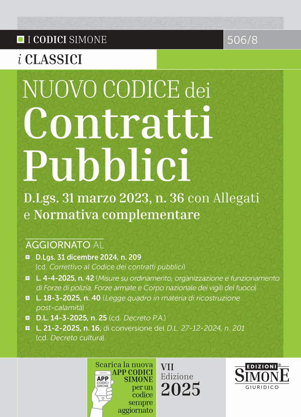 Nuovo codice dei contratti pubblici. Nuova ediz. Con app