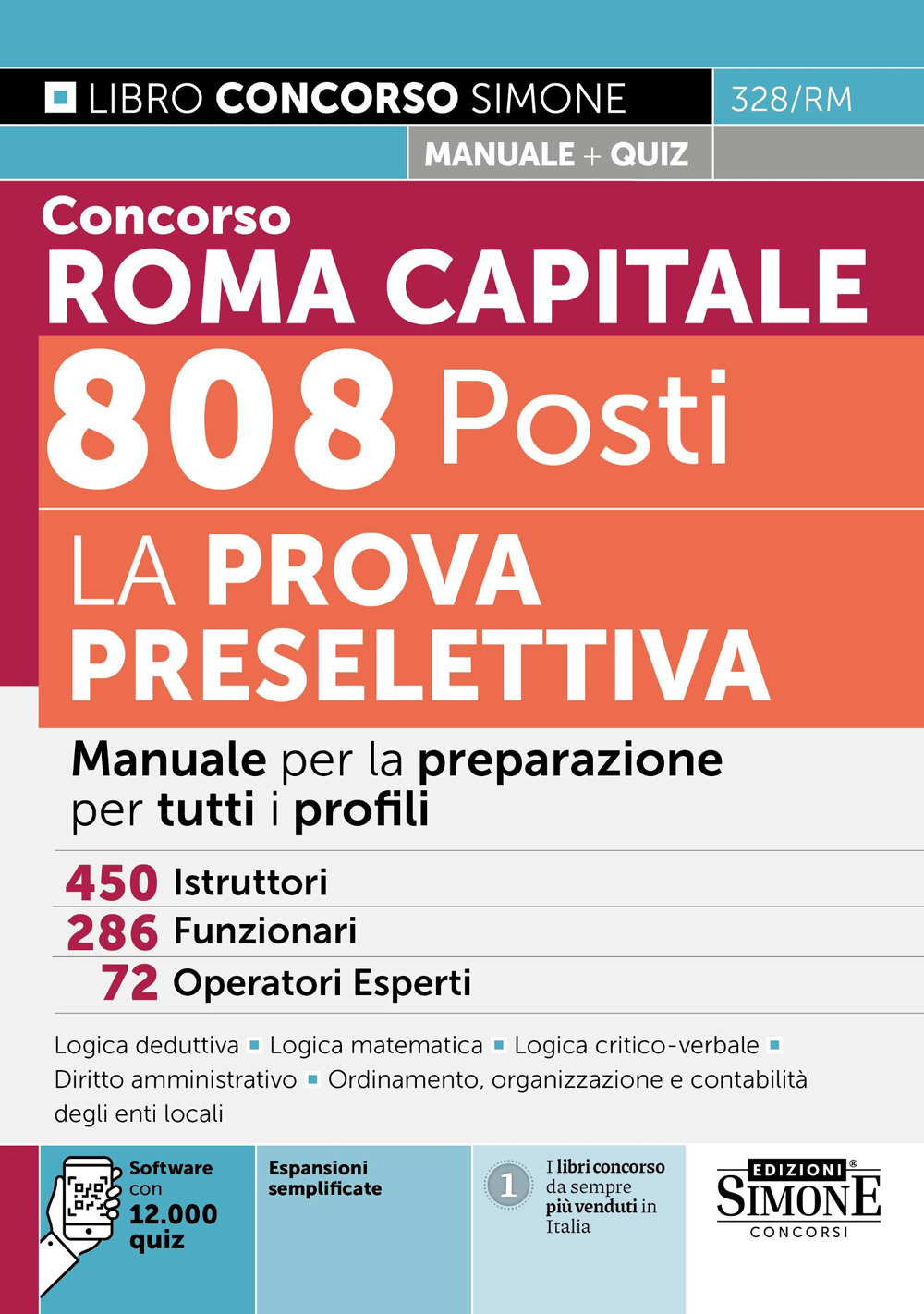 Concorso Roma Capitale 808 posti. La prova preselettiva. Con espansioni semplificate. Con software con 12.000 quiz