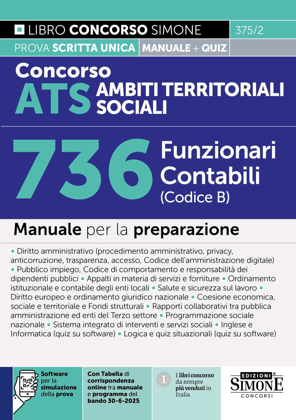 Concorso ATS Ambiti Territoriali Sociali 736 Funzionari Contabili (Codice B). Manuale per la preparazione. Con software per la simulazione della prova. Con tabelle di corrispondenza online tra manuale e programma del bando 30-6-2025