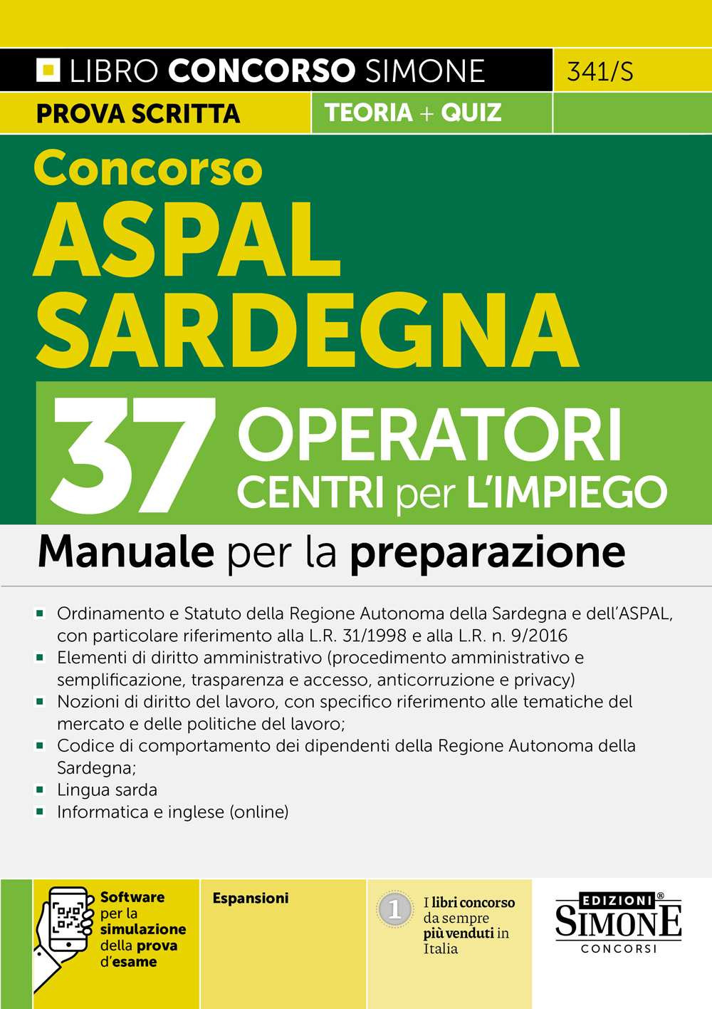 Concorso ASPAL Sardegna. 37 operatori CPI Centri per l'impiego. Manuale. Con espansioni online. Con software per la simulazione della prova d'esame