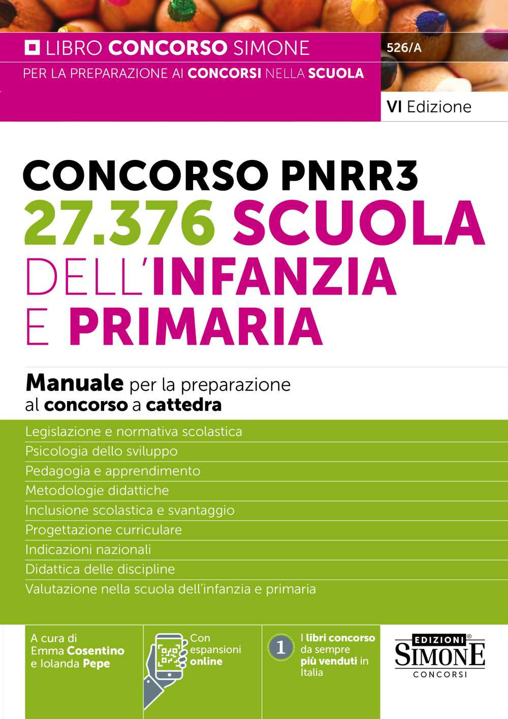 Concorso PNRR3. 27.376 scuola dell'infanzia e primaria. Manuale per la preparazione al concorso a cattedra. Con espansioni online