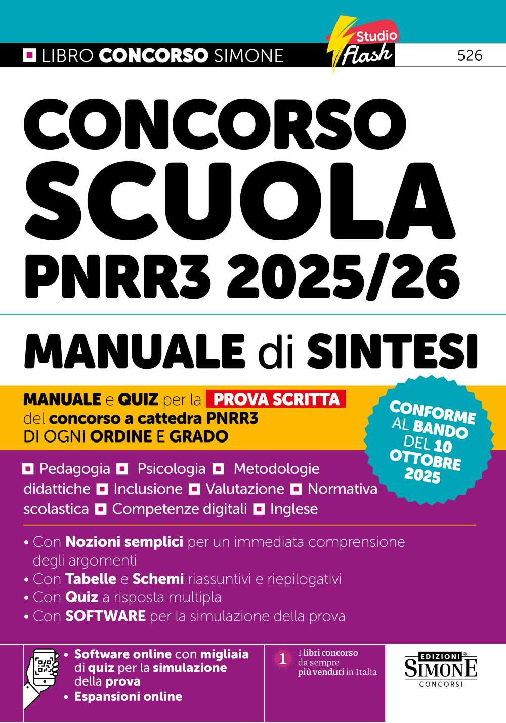 Concorso Scuola PNRR3 2025/26. Manuale di sintesi per la prova scritta del concorso a cattedra. Per ogni ordine e grado. Con espansioni online. Con software online con migliaia di quiz per la simulazione della prova