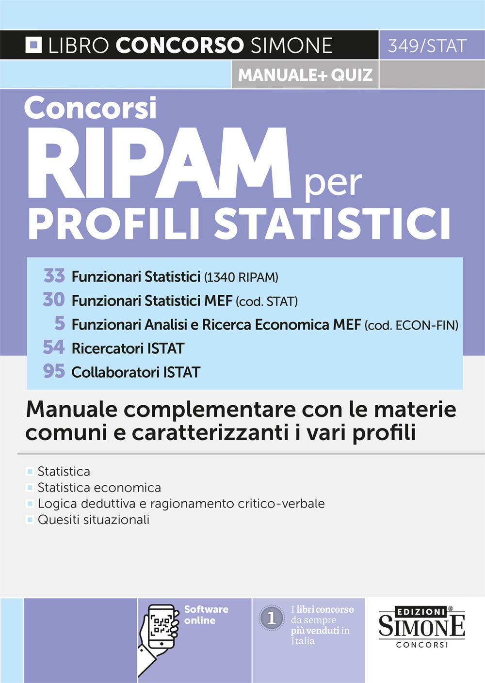 Concorsi RIPAM per profili statistici. Manuale complementare con le materie comuni e caratterizzanti i vari profili. Con software online