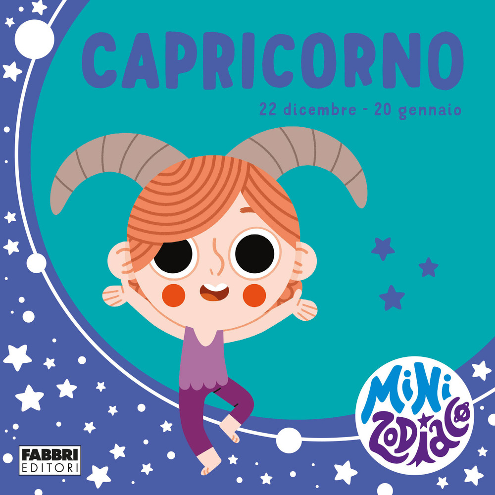 Capricorno. Minizodiaco. Ediz. a colori