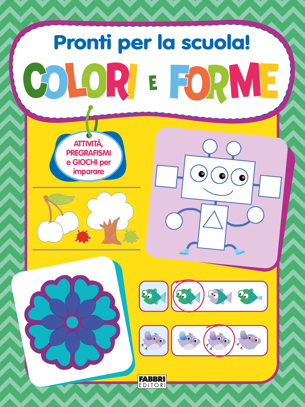 Pronti per la scuola! Colori e forme. Ediz. a colori