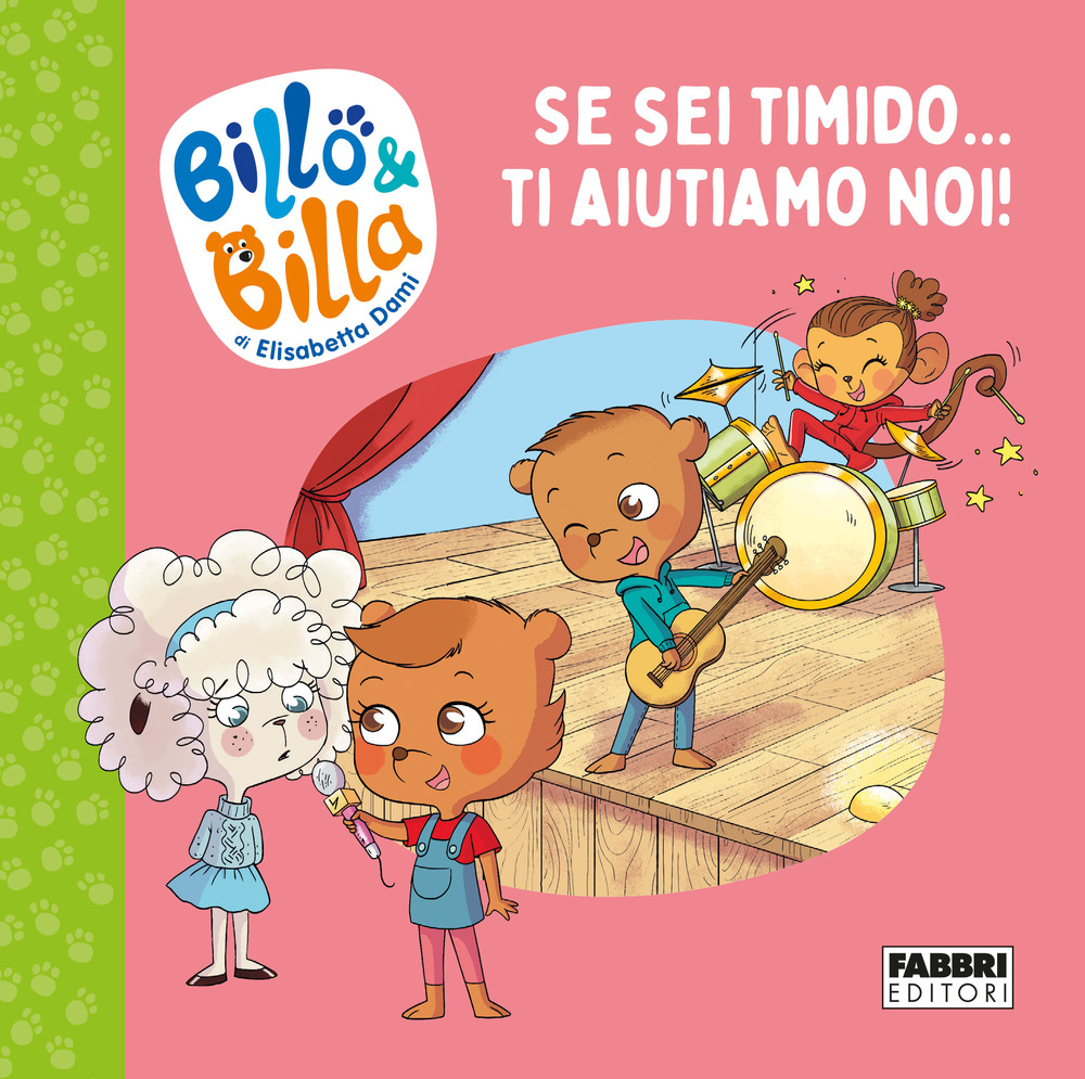 Se sei timido... ti aiutiamo noi! Billo e Billa. Ediz. a colori