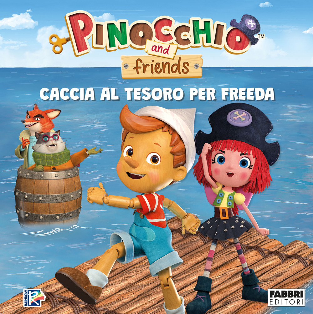 Caccia al tesoro per Freeda. Pinocchio and friends. Ediz. a colori