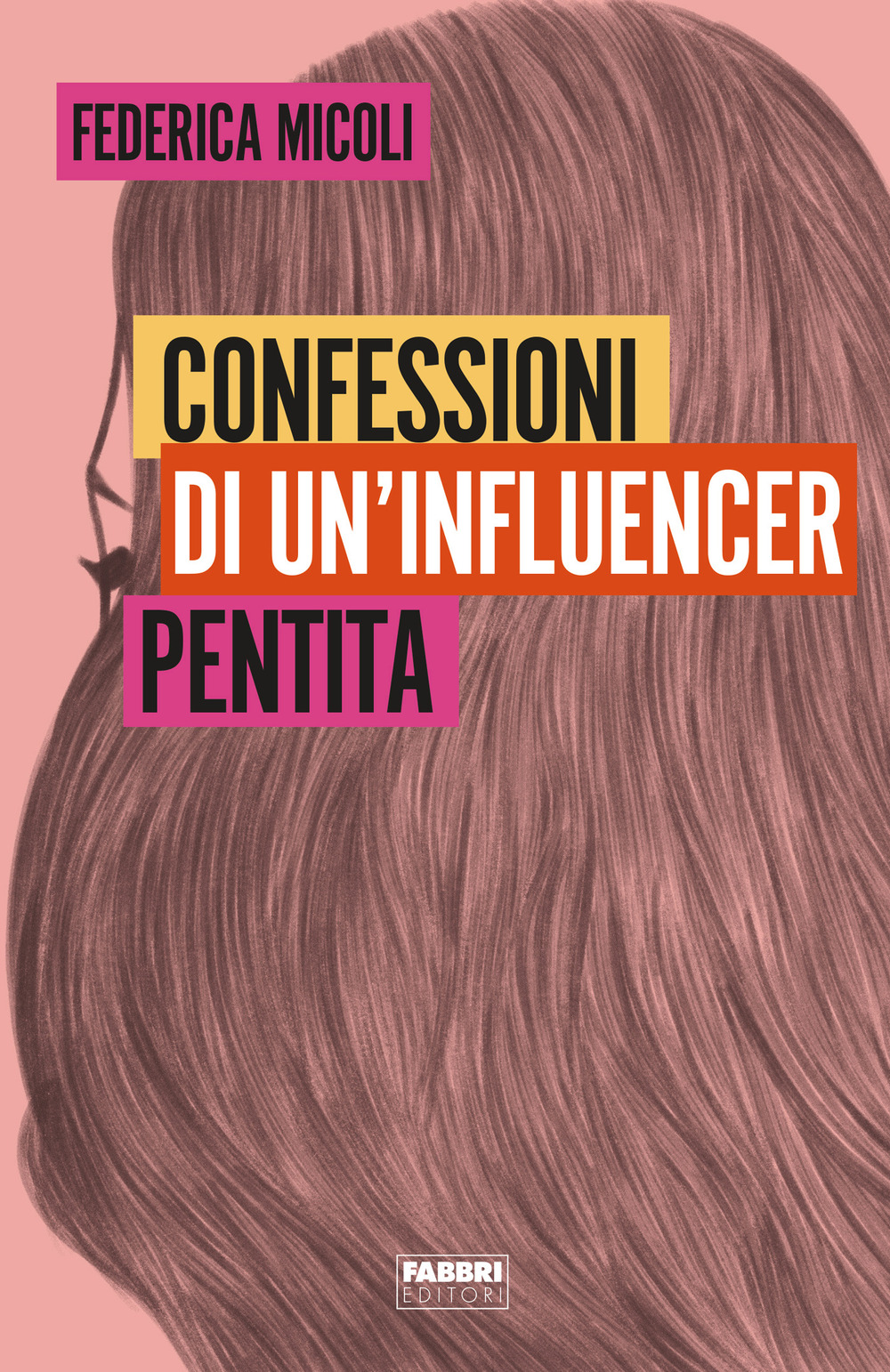 Confessioni di un'influencer pentita