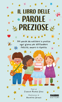 Copertina LIBRO DELLE PAROLE PREZIOSE. 100 PAROLE DA METTERE IN PRATICA OGNI GIORNO PER DIFFONDERE FELICITA',