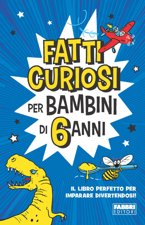 Fatti curiosi per bambini di 6 anni